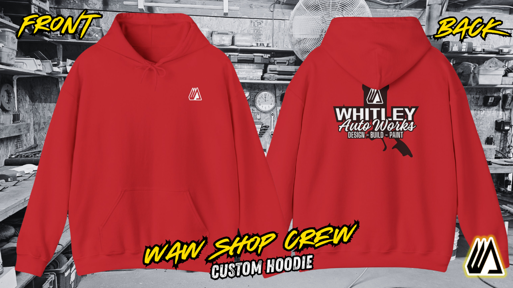 WAW SHOP CREW Hoodie — 'Whitley Auto Works: Design • Build • Paint' Mechanic Shop Pullover