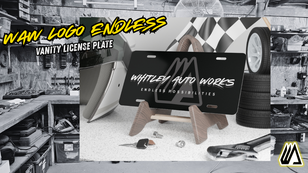 WAW ENDLESS Vanity Plate — Whitley Auto Works Custom License Plate (Endless Possibilities)