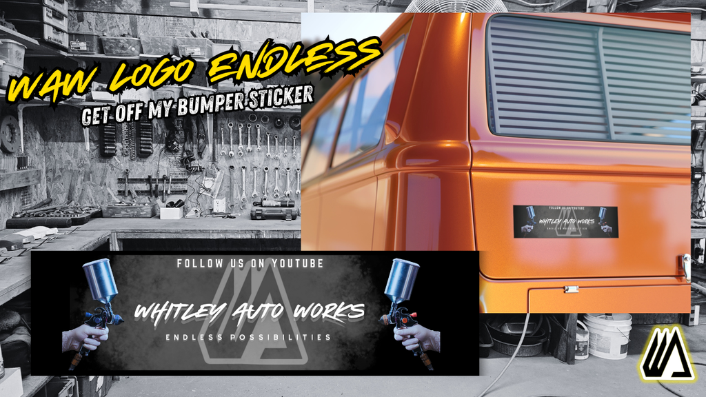 Whitley Auto Works GET OFF MY Bumper Sticker – 'Endless Possibilities' Automotive Decal (Follow Us On YouTube)